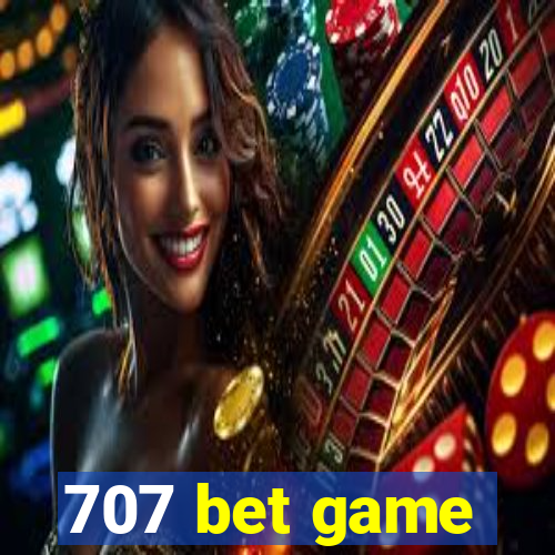 707 bet game